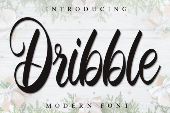 Dribble Font Review: A Casual Script for Modern Branding