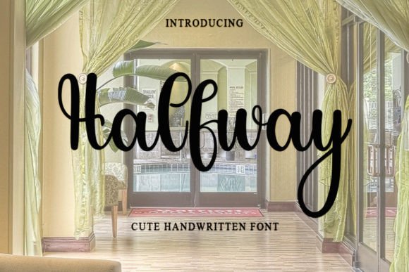 Halfway Font: The Handwritten Typeface for Clear Campaigns