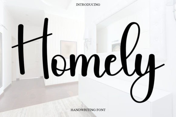 Homely Font Review: A Script Typeface for Social Campaigns