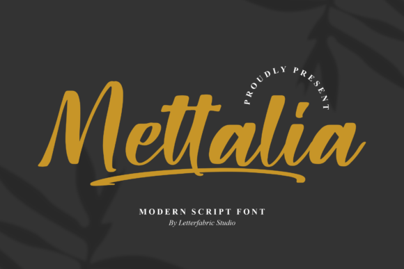 Mettalia: A Modern Script Font for Digital Design
