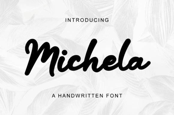 Michela: The Handwritten Typeface for Scroll-Stopping Brand Content